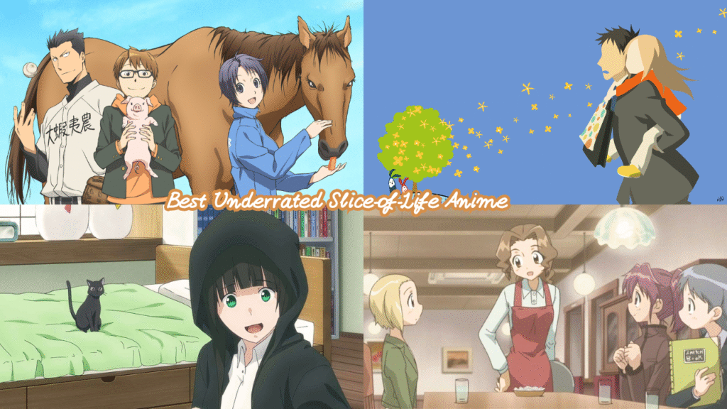 Best Underrated Slice-of-Life Anime